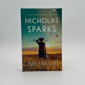 Dreamland‎ : A Romance Novel by Nicholas Sparks (Trade Paperback) NEW